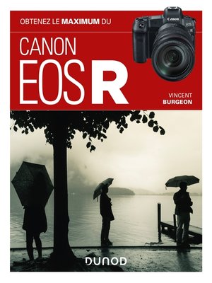 cover image of Obtenez le maximum du Canon EOS R